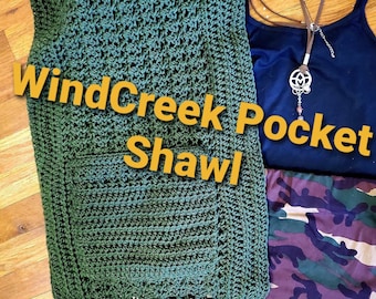 WindCreek Pocket Shawl DIGITAL PATTERN/PDF pattern/shawl pattern/wrap pattern/pocket châle pattern/crochet pattern/crochet pocket châle