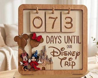 Countdown to Disney Trip Tracker Sign, Days Until Our Trip Sign, Disney Vacation Wooden Countdown, Family Vacation Gift