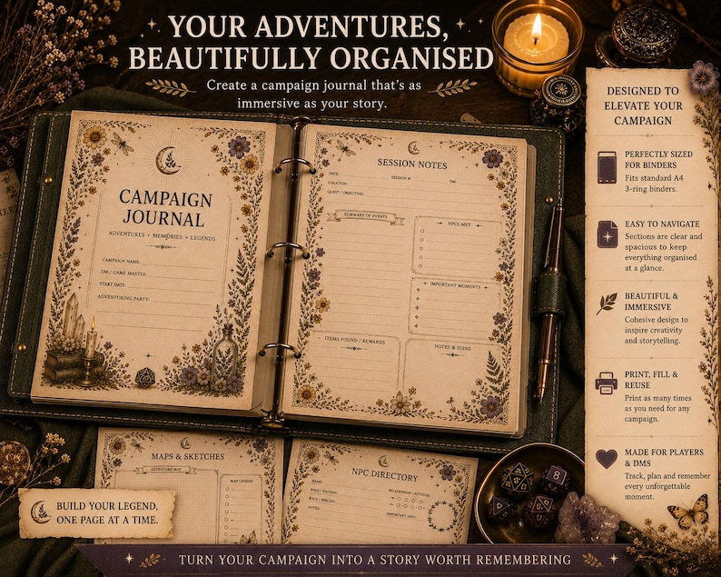 May include: A campaign journal with a green cover, open to reveal pages for session notes and campaign details. The journal is decorated with floral and celestial designs. The text reads "Your Adventures, Beautifully Organised." The journal is A4 size.