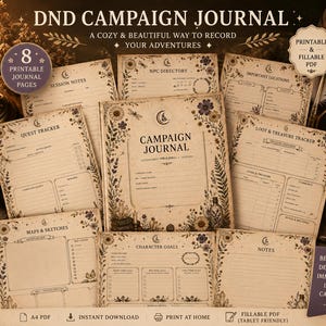 May include: A set of printable DND campaign journal pages with floral and celestial designs. The pages include sections for session notes, quest trackers, and character goals. The text on the pages reads "DND Campaign Journal" and "A cozy & beautiful way to record your adventures."