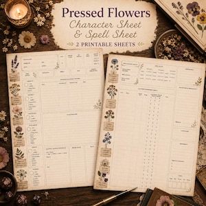 Pode incluir: Duas folhas de personagem e feitiço imprimíveis com uma estética vintage. As folhas são decoradas com ilustrações de flores prensadas e o texto "Pressed Flowers Character Sheet & Spell Sheet". As folhas são projetadas para jogos de RPG.