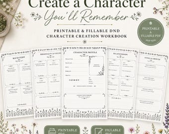 May include: A printable and fillable DND character creation workbook featuring five white pages with black text and floral borders. The pages include sections for character profile, backstory, personality, values, relationships, and goals.