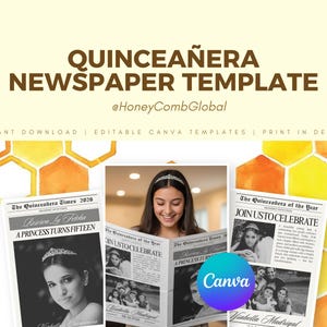 Peut inclure: Modèle de journal Quinceañera avec le texte "QUINCEAÑERA NEWSPAPER TEMPLATE" et "@HoneyCombGlobal". L'image comprend une jeune femme lisant un journal avec le texte "A PRINCESS TURNS FIFTEEN" et "JOIN USTO CELEBRATE".