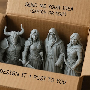 Può includere: Una scatola di cartone contiene quattro figurine fantasy grigie: un guerriero cornuto, una donna con una spada, un mago in veste e un arciere. Il testo sulla scatola recita "SEND ME YOUR IDEA (SKETCH OR TEXT)" e "I DESIGN IT + POST TO YOU."