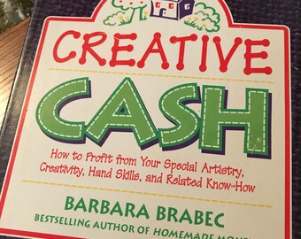 Book, Creative Cash How to Profit from your Special Artistry, Creativity, Hand Skills and Related Know-How