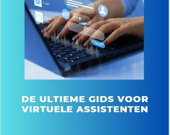 May include: A person's hands are typing on a laptop keyboard with a blue background. The screen shows icons for phone, email, and a chat bot. The text on the screen reads "Send". The text below the image reads "DE ULTIE ME GIDS VOOR VIRTUELE ASSISTENTEN" and "ESTRELE.NL".