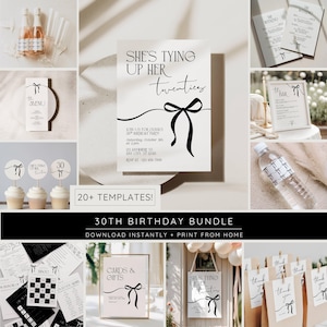 May include: A 30th birthday party stationery bundle featuring white paper templates with black text and bow illustrations. The collection includes invitations, menus, bar signs, water bottle labels, bingo cards, and thank you tags for event decor.