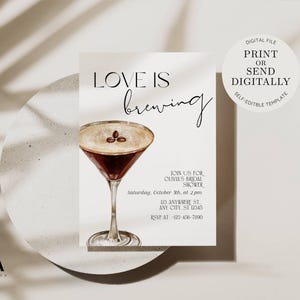 Love is Brewing Bridal Shower Invitation - EDITABLE Espresso Martini Themed Bridal Shower Invite, Bachelorette Party Invite
