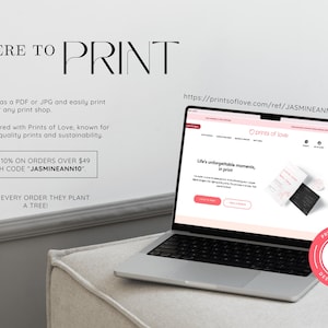May include: A laptop displays a website with the text "Prints of Love" and a heart logo. The image includes the text "Where to Print" and details about printing options, including a discount code for orders over $49.