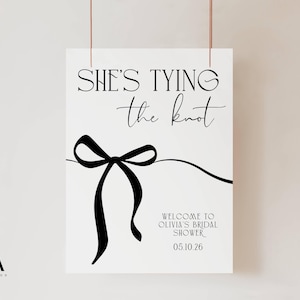 Bridal Shower Welcome Sign Template - She&#39;s Tying the Knot - EDITABLE Black Bow Ribbon Bridal Shower Sign, Bachelorette Party Supplies