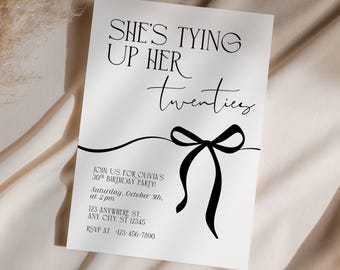 Personalized 30th Birthday Invitation Tying Up My Twenties Black Bow Coquette Party Invite Instant Download for Her for 30 Year Old