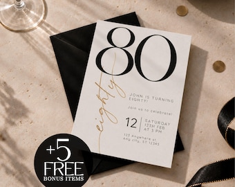 May include: A white rectangular invitation card featuring the large black number 80, the word eighty in gold script, and black text reading John is turning eighty, join us to celebrate, 12 Saturday 12th Feb at 3 PM, 123 Anywhere st, Any city, ST 12345.