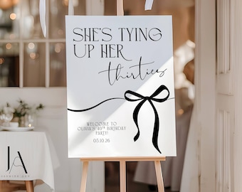 Tying Up Her 30s Welcome Sign Template 40th Birthday Black Bow Instant Download