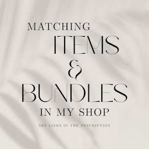 May include: Cream-colored graphic with the text "MATCHING ITEMS & BUNDLES IN MY SHOP" in a serif font. The text is in black. The image also includes the text "SEE LINKS IN THE DESCRIPTION" and a logo.