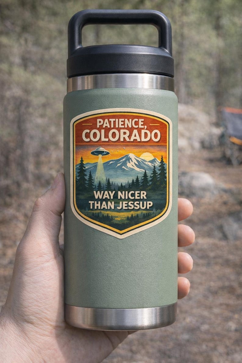 Patience Colorado Sticker | Resident Alien National Park Style UFO Badge image 3
