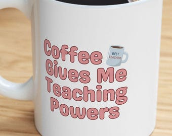 Teacher Appreciation Coffee Mug: Unique End-of-Year Gift