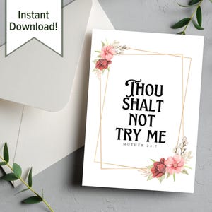 Cartão engraçado para o Dia das Mães para imprimir, Cartão para o Dia das Mães para download instantâneo, Cartão sarcástico para o Dia das Mães, Não me testarás, Cartão para a mãe