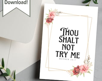 Funny Mother's Day Card: Sarcastic Mom Quote (Digital Download)
