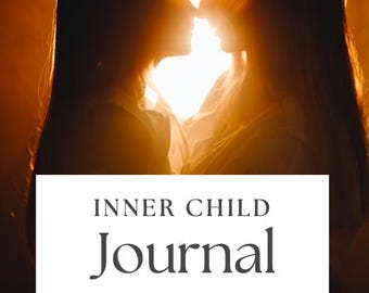Inner Child Healing Journal