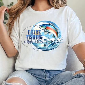 I Like Fishing and Maybe 3 People T Shirt - Funny Fisherman Graphic Tee - Colorful Fish Outdoor Angler Humor Shirt for Fishing Lovers