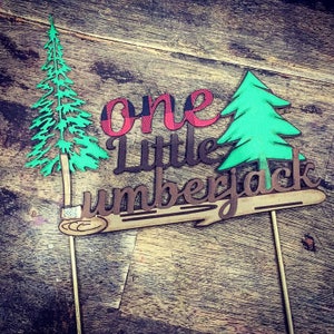 Lumberjack Cake Topper. First Birthday Lumberjack Birthday