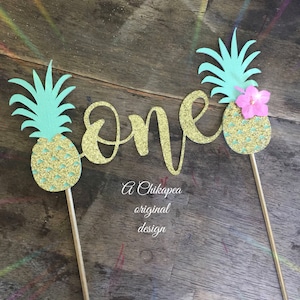 The Original Design Pineapple Cake Topper. First Birthday Cake Topper, Luau Cake Topper. One Birthday, First Birthday