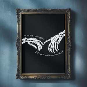 Drag Me Through Hell If It Meant I Could Hold Your Hand – BMTH Lyric Art Print | Bring Me The Horizon Quote Poster | Emo Romantic Wall Decor