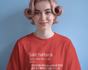 Funny Salsera Bachatera T-Shirt | Women's Salsa Bachata Fusion Tee | Latin Dance Humor Top | Dancer Gift | Practice Wear | Casual Shirt