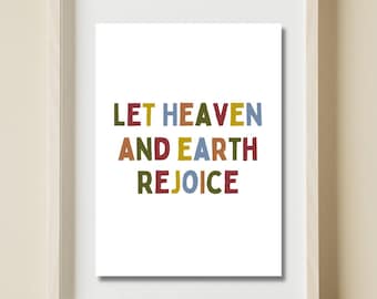 Christmas Art Print: Let Heaven and Earth Rejoice (Digital Download)