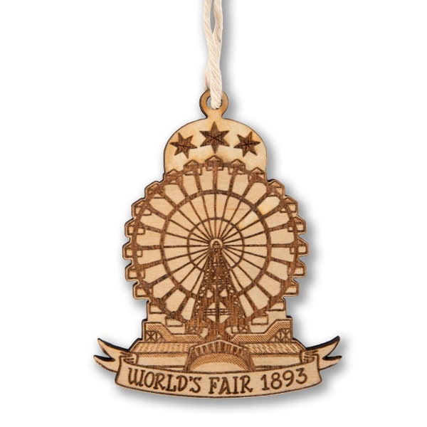 World's Fair Wooden Ornament - Navy Pier Ornament, World's Fair Ferris Wheel, Chicago Ornament, Chicago Gift, - Designed in Chicago