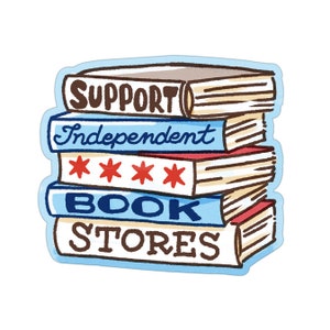 May include: A stack of books with a blue background and the text "SUPPORT INDEPENDENT BOOK STORES" in brown lettering.