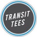 Transit Tees