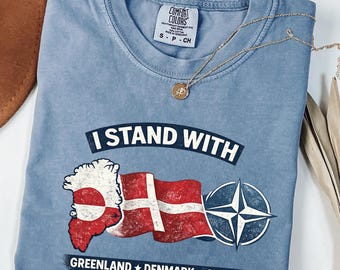 Comfort Colors® I Stand With Greenland Denmark NATO Shirt, Political Activist Unisex Tee, Pro Greenland Denmark T shirt