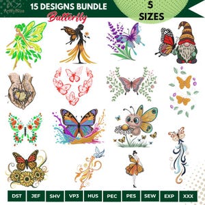 May include: A bundle of 15 butterfly designs in diverse styles, including fairies, gnomes, and floral arrangements. The designs are available in multiple sizes and formats, with the text "15 DESIGNS BUNDLE Butterfly 5 SIZES" at the top and file type abbreviations at the bottom.