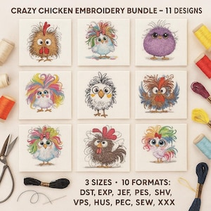 May include: A collection of eleven whimsical chicken embroidery designs. Each design features a unique, colorful chicken illustration on a square canvas. The text at the top reads "CRAZY CHICKEN EMBROIDERY BUNDLE - 11 DESIGNS".