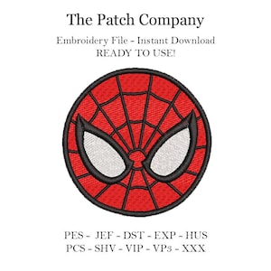 May include: Red and black embroidery design of a stylized Spider-Man head with white eyes. The design is in a circle and includes the text "The Patch Company" and "Embroidery File - Instant Download READY TO USE!"  PES - JEF - DST - EXP - HUS PCS - SHV - VIP - VP3 - XXX