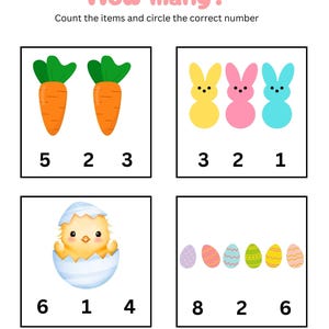 May include: A worksheet with the title "How many?" features counting exercises. The exercises include illustrations of carrots, bunny-shaped candies, a chick hatching from an egg, and Easter eggs. Students are prompted to count and circle the correct number.