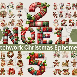 May include: Digital download of Christmas-themed patchwork ephemera. The image features festive numbers, letters spelling "NOEL", and various holiday-themed illustrations, all in a red, green, and white plaid pattern. Additional elements include holly and berries.