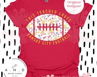This Teacher Loves Kansas City Football - PNG