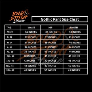Puede incluir: Un gr&aacute;fico que muestra las tallas de pantalones g&oacute;ticos en pulgadas. El gr&aacute;fico enumera la talla de la etiqueta, la cintura, la cadera y la longitud.