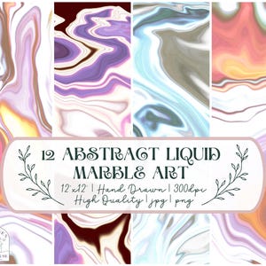 May include: A collection of twelve abstract liquid marble art designs. The designs feature swirling patterns in shades of pink, purple, blue, and brown. The image includes text that reads "12 Abstract Liquid Marble Art" and "12x12 | Hand Drawn | 300dpi | High Quality | jpg | png."