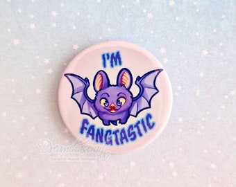 You're Fangtastic! Button 1.5"