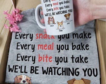 Gift Box Every Snack You Make, Personalized Shirt And Mug, Gifts For Dog Lovers, Birthday Gift