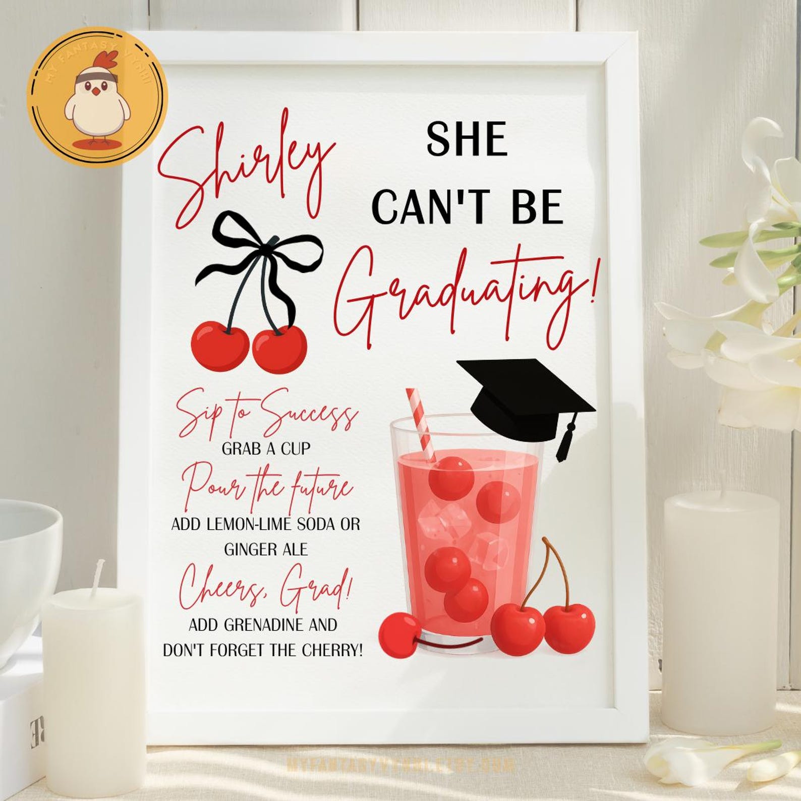 CUSTOMIZE PRINTABLE Shirley She Can’t Be Graduating Drink Station Sign