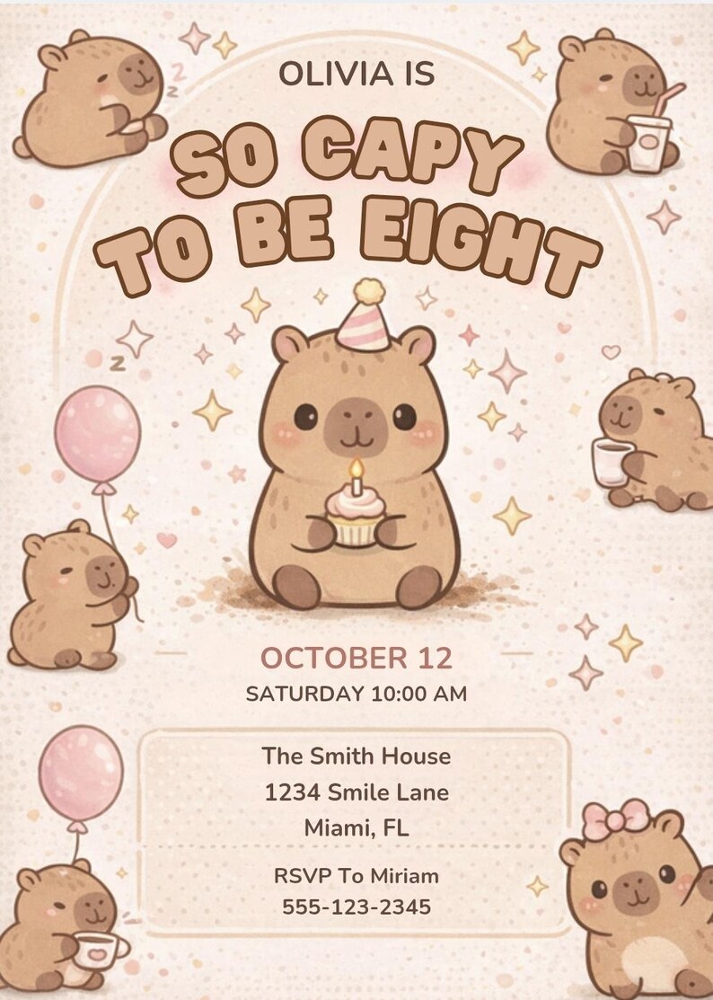 May include: A light beige birthday invitation with cartoon illustrations of capybaras. The text reads "Olivia is so capy to be eight" with event details. The invitation features a cute capybara holding a cupcake with a lit candle.