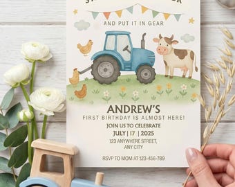 May include: A rectangular birthday invitation card featuring a blue tractor, a cow, and three chickens on a green field with flowers. The text reads: START YOUR TRACTOR AND PUT IT IN GEAR, ANDREW'S FIRST BIRTHDAY IS ALMOST HERE! JOIN US TO CELEBRATE JULY 17 2025.