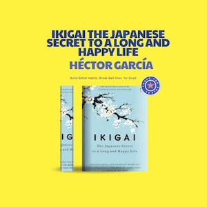 Ikigai Book by Héctor García: Japanese Secret to Happy Life (Digital E-book)