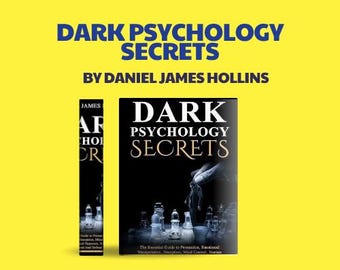 Dark Psychology Secrets by Daniel James Hollins