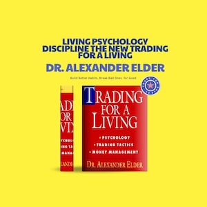 May include: A book cover for "Trading for a Living" by Dr. Alexander Elder, in red with white text. The book also has a smaller companion book. The background is yellow with blue text that reads "Living Psychology, Discipline the New Trading for a Living."