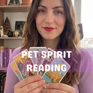 Pet Spirit Tarot Reading: Animal Communication, Intuitive Messages, Pet Connection